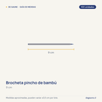 Guía de medidas: Brocheta pincho de bambú | 9cm | 100 unidades