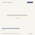 Guía de medidas: Brocheta pincho de bambú | 12cm | 500 unidades